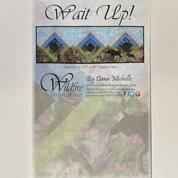 Wait Up Moose Pattern
