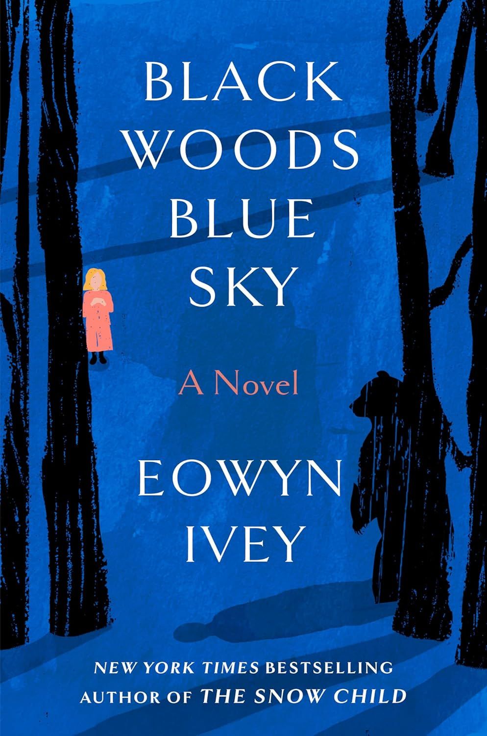 Black Woods, Blue Sky Black Woods, Blue Sky