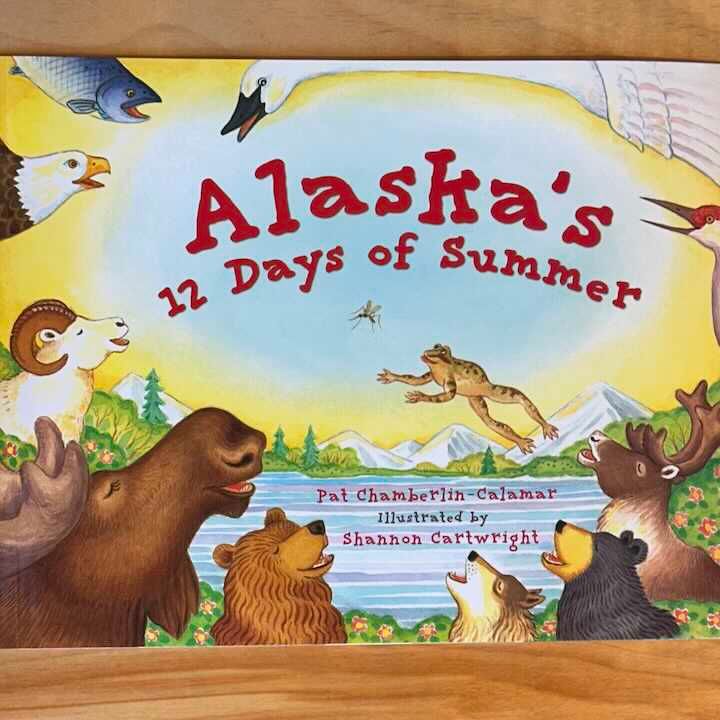 Alaska's 12 Days of Summer