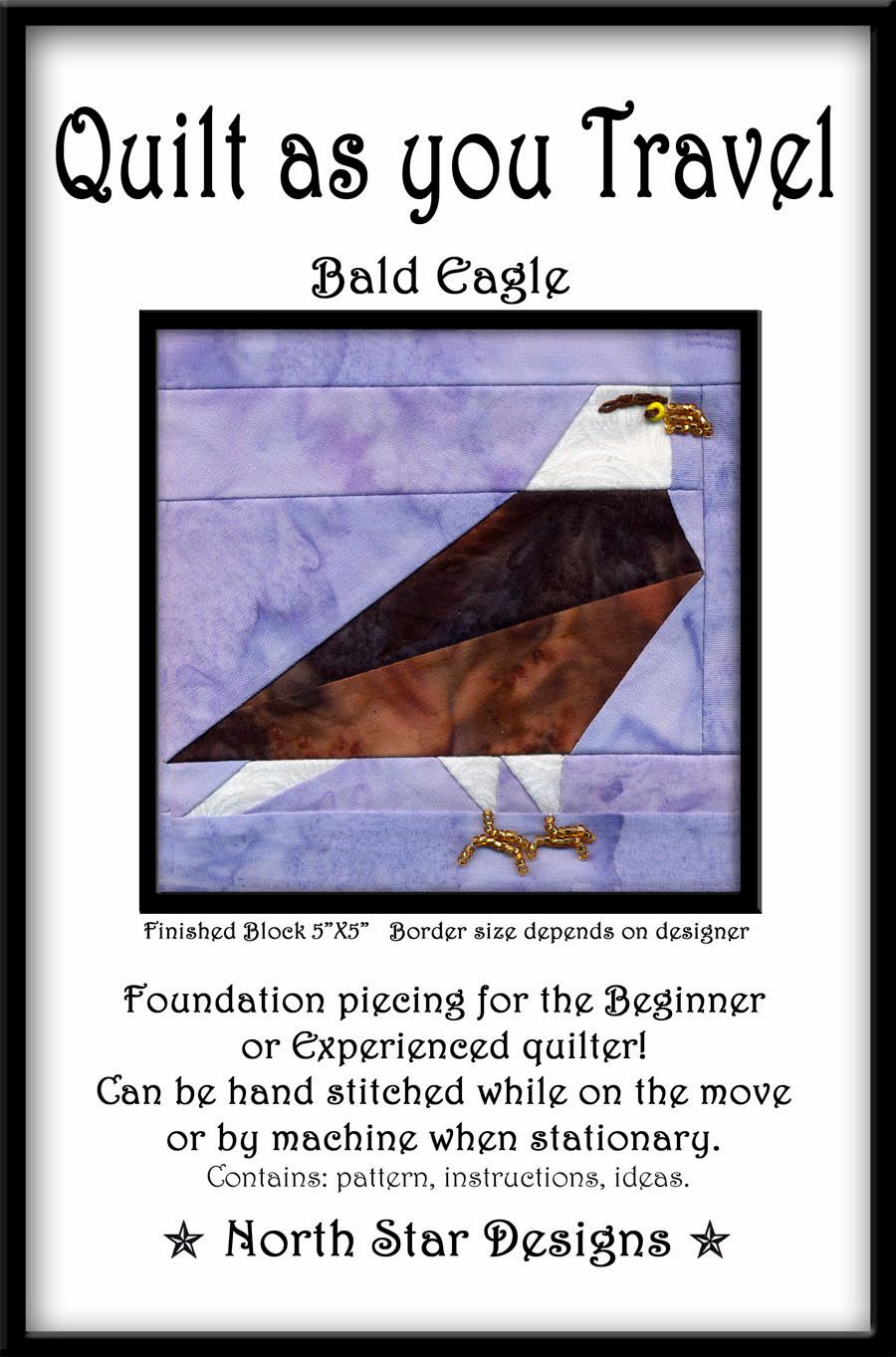 Alaska Wildlife Quilt As You Travel Foundation Piecing Kit, Design: Bald Eagle