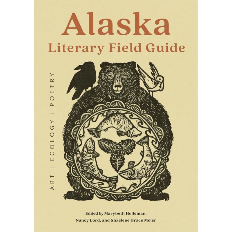 Alaska Literary Field Guide