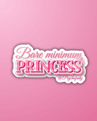 Bare minimum princess
