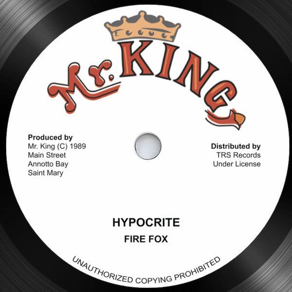 FIRE FOX - Nuff A Dem Nuh See What A Gwan / Hypocrites (12")