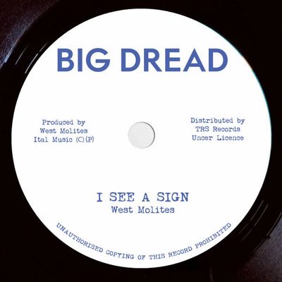 WEST MOLITES - I See A Sign (7")