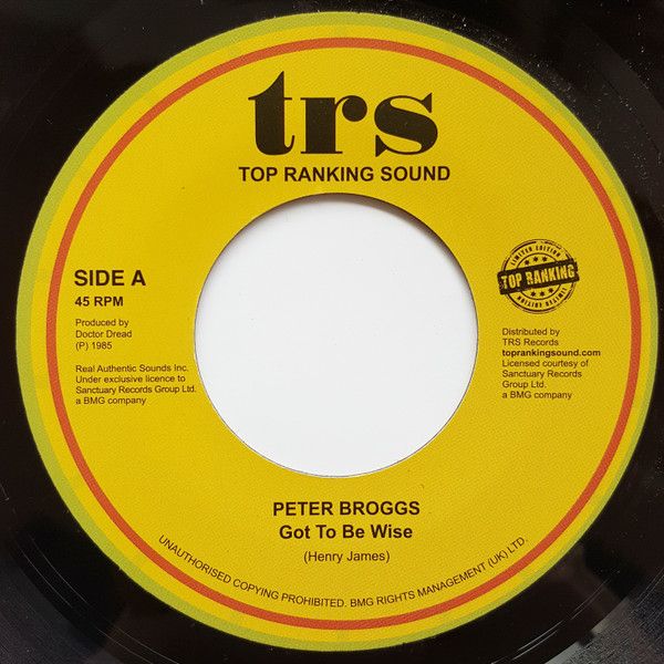 PETER BROGGS - Got To Be Wise (7")