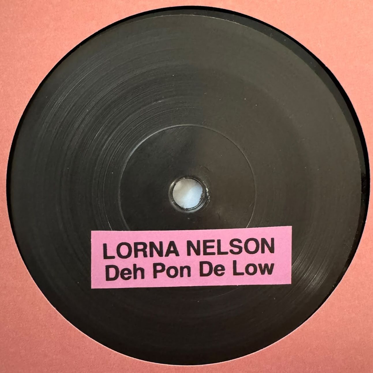 LORNA NELSON - Deh Pon De Low (7") TEST PRESS