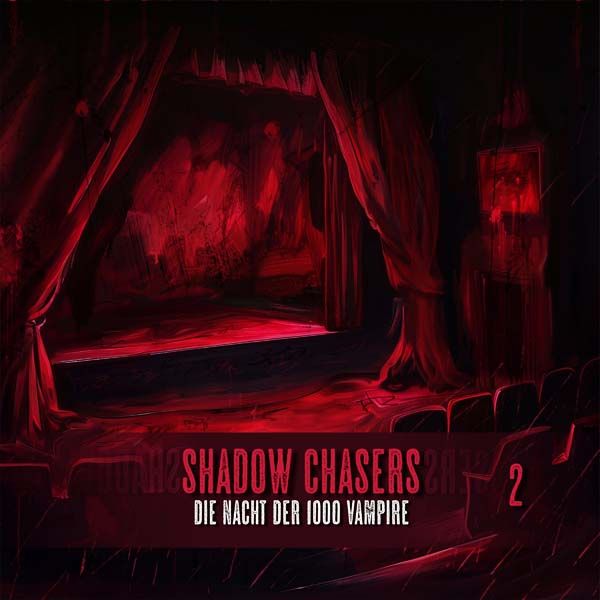 Shadow Chasers 02 - Die Nacht der 1000 Vampire