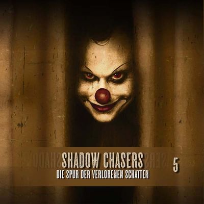 Shadow Chasers 05 - Die Spur der verlorenen Schatten