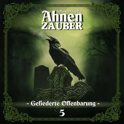 Ahnenzauber 05 - Gefiederte Offenbarung