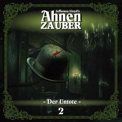 Ahnenzauber 02 - Der Untote