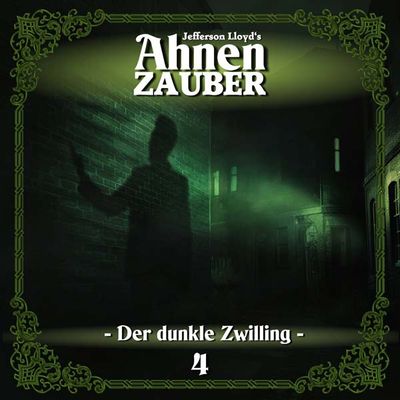 Ahnenzauber 04 - Der dunkle Zwilling