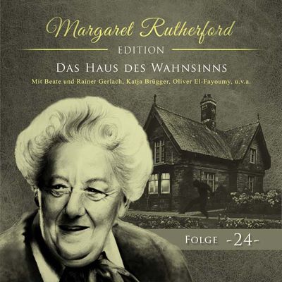 Margaret Rutherford 24 - Das Haus des Wahnsinns