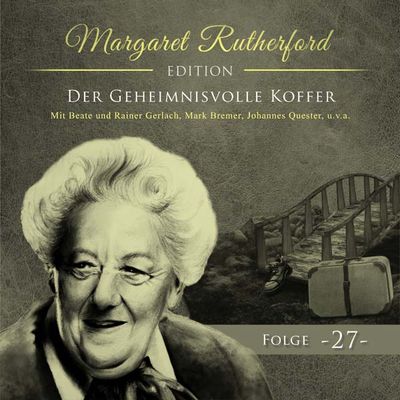 Margaret Rutherford 27 - Der geheimnisvolle Koffer