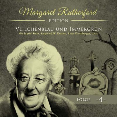 Margaret Rutherford 04 - Veilchenblau und Immergrün