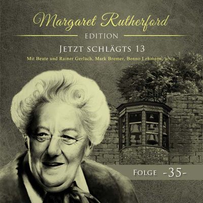 Margaret Rutherford 35 - Jetzt schlägts 13