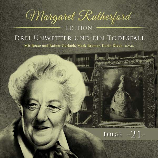 Margaret Rutherford 21 - Drei Unwetter und ein Todesfall