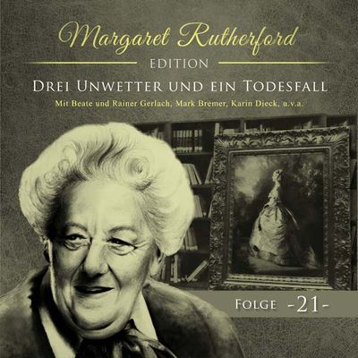 Margaret Rutherford 21 - Drei Unwetter und ein Todesfall