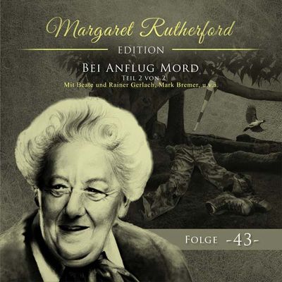 Margaret Rutherford 43 - Bei Anflug Mord