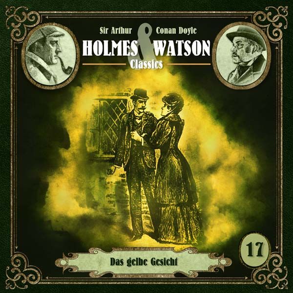 Holmes &amp; Watson Classics 17 - Das gelbe Gesicht