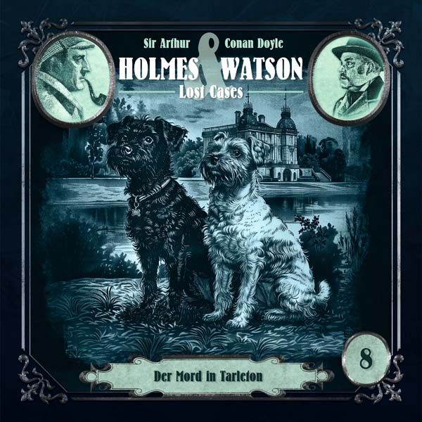 Holmes &amp; Watson Lost Cases 08 - Der Mord in Tarleton