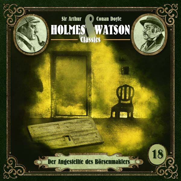 Holmes &amp; Watson Classics 18 - Der Angestellte des Börsenmaklers