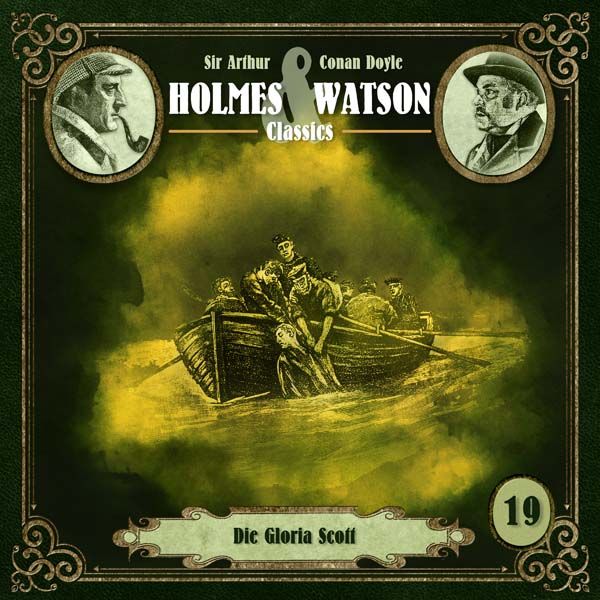 Holmes &amp; Watson Classics 19 - Die Gloria Scott