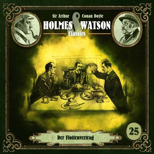 Holmes &amp; Watson Classics 25 - Der Flottenvertrag