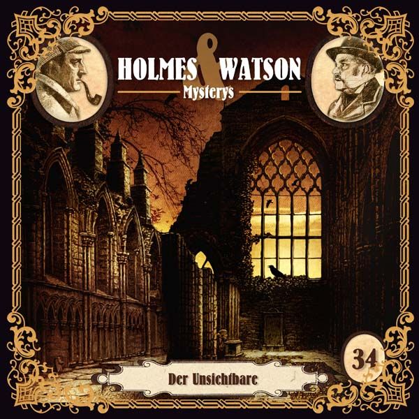 Holmes &amp; Watson Mysterys 34 - Der Unsichtbare