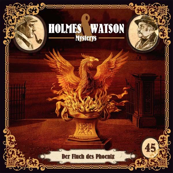Holmes &amp; Watson Mysterys 45 - Der Fluch des Phoenix