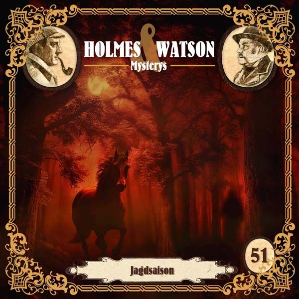 Holmes &amp; Watson Mysterys 51 - Jagdsaison