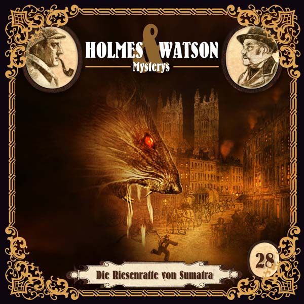 Holmes &amp; Watson Mysterys 28 - Die Riesenratte von Sumatra