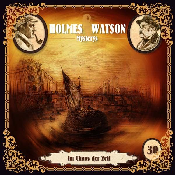 Holmes &amp; Watson Mysterys 30 - Im Chaos der Zeit