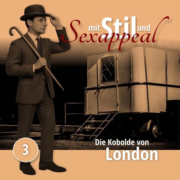 Mit Stil und Sexappeal 03 - Die Kobolde von London