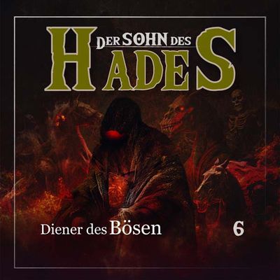 Der Sohn des Hades 06 - Diener des Bösen