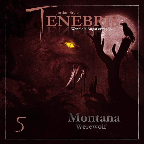 Tenebris 05 - Montana Werewolf