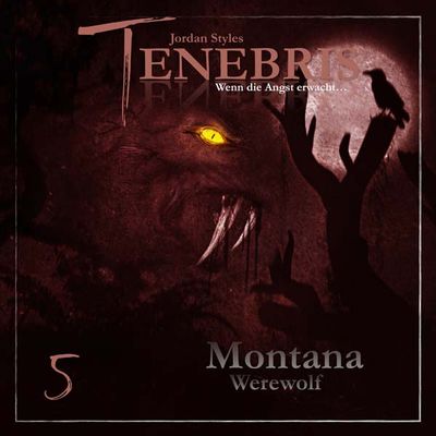 Tenebris 05 - Montana Werewolf