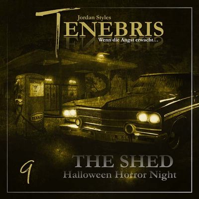 Tenebris 09 - The Shed 1 - Halloween Horror Night