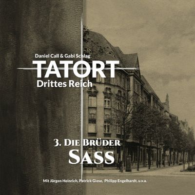 Tatort Drittes Reich Teil 03 - Die Brüder Sass