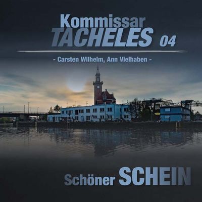Kommissar Tacheles - 04 - Schöner Schein