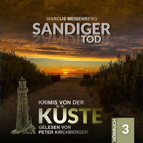 Krimis von der Küste 03 - Sandiger Tod
