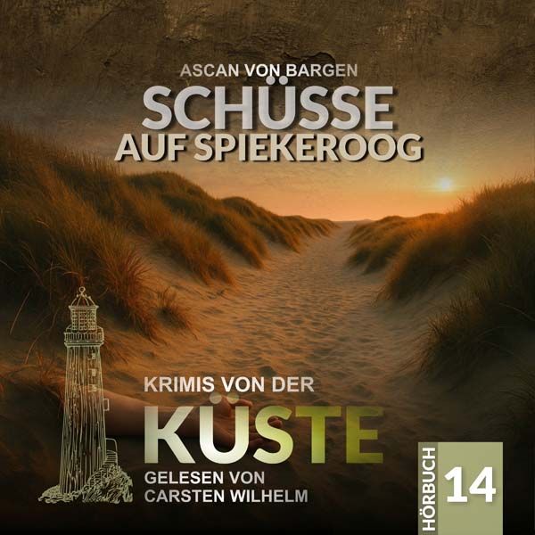 Krimis von der Küste 14 - Schüsse auf Spiekeroog