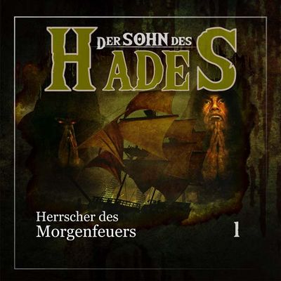 Der Sohn des Hades 01 - Herrscher des Morgenfeuers