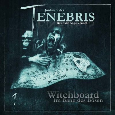 Tenebris 01 - Witchboard - Im Bann des Bösen