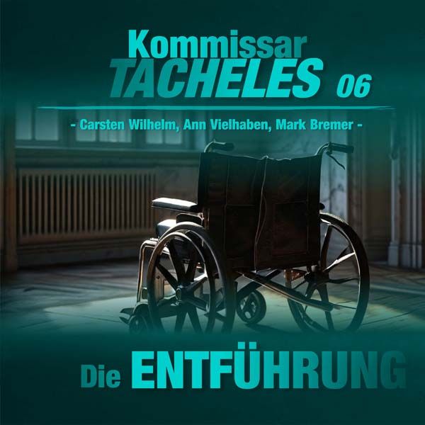 Kommissar Tacheles - 06 - Die Entführung
