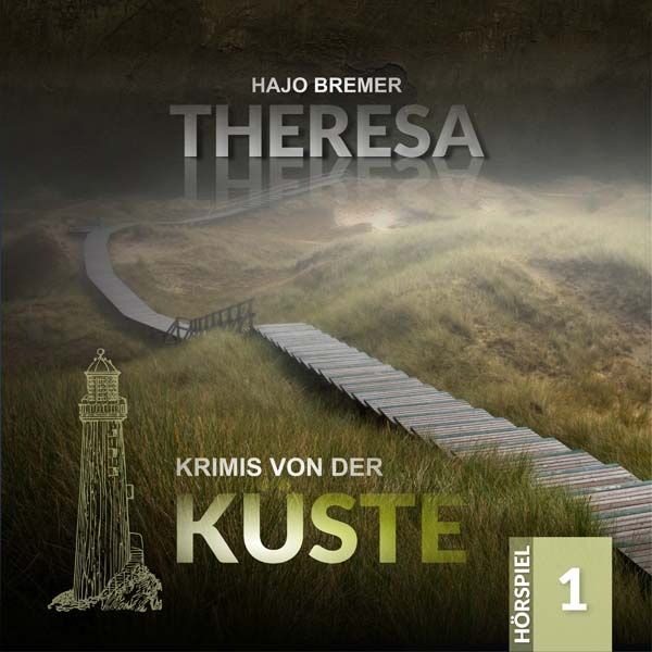 Krimis von der Küste 01 - Theresa
