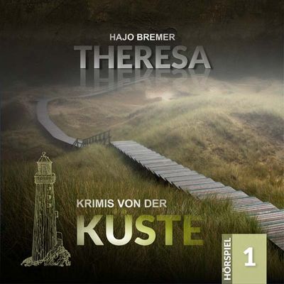 Krimis von der Küste 01 - Theresa