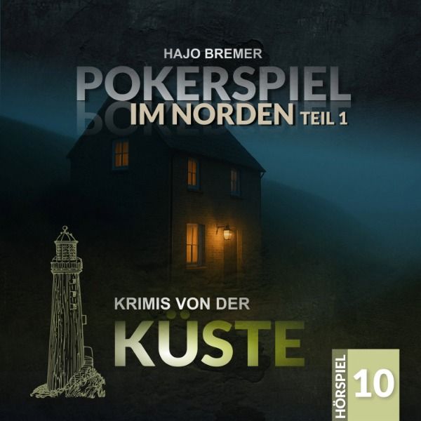 Krimis von der Küste 10 - Pokerspiel im Norden