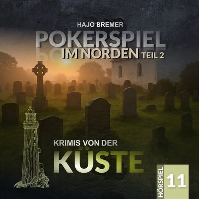 Krimis von der Küste 11 - Pokerspiel im Norden
