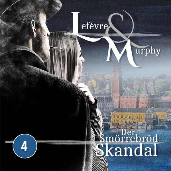 Lefèvre &amp; Murphy 04 - Der Smörrebröd-Skandal