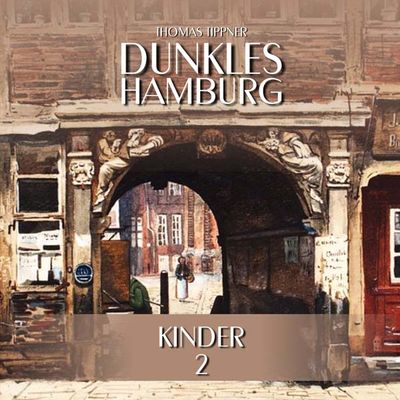 Dunkles Hamburg 02 - Kinder